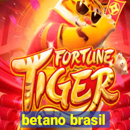 betano brasil